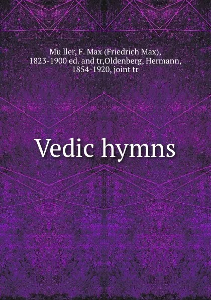 Обложка книги Vedic hymns, Friedrich Max Müller