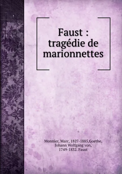 Обложка книги Faust : tragedie de marionnettes, Marc Monnier