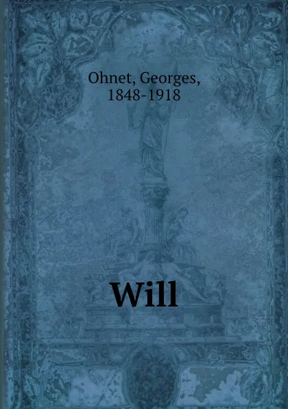 Обложка книги Will, Georges Ohnet