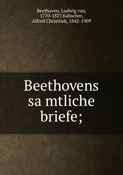 Обложка книги Beethovens samtliche briefe;, Ludwig van Beethoven
