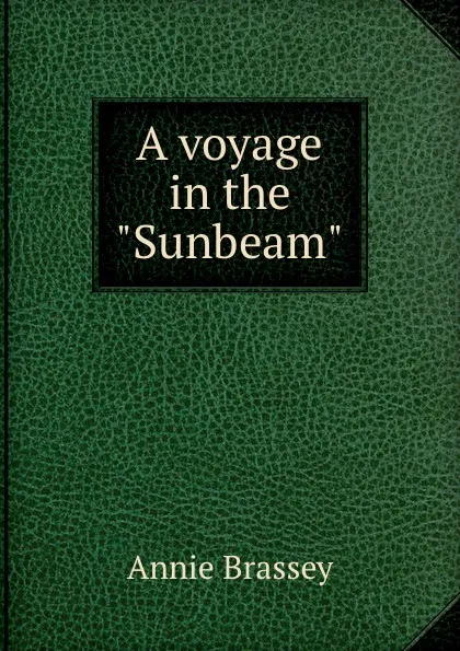 Обложка книги A voyage in the 