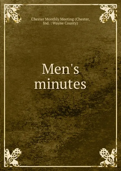 Обложка книги Men.s minutes, Chester