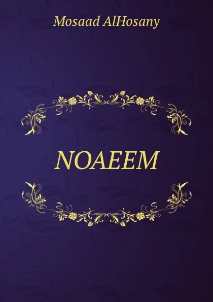 Обложка книги NOAEEM, Mosaad AlHosany