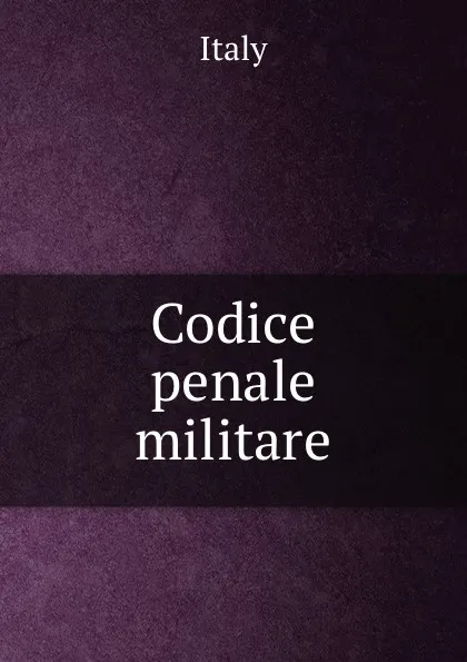 Обложка книги Codice penale militare, Italy