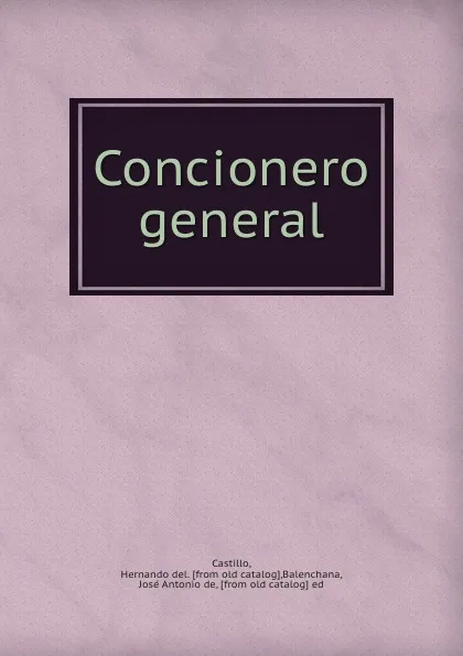 Обложка книги Concionero general, Hernando del Castillo