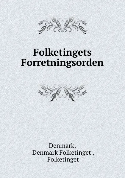 Обложка книги Folketingets Forretningsorden, Denmark Folketinget Denmark