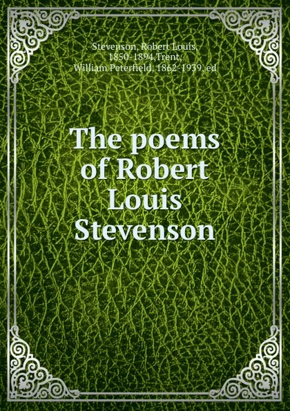 Обложка книги The poems of Robert Louis Stevenson, Robert Louis Stevenson