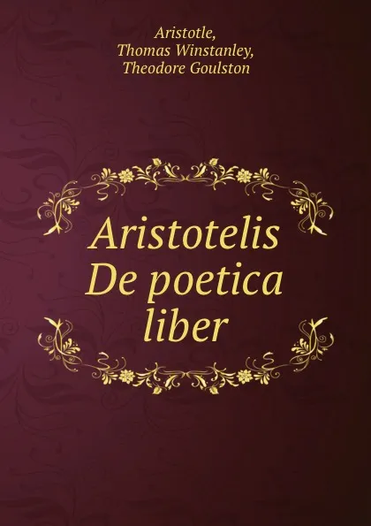 Обложка книги Aristotelis De poetica liber, Thomas Winstanley Aristotle