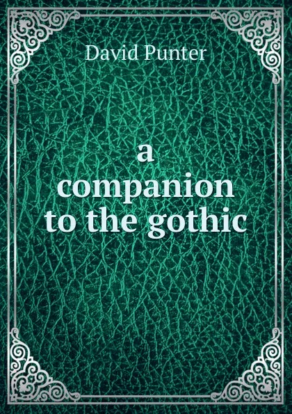 Обложка книги a companion to the gothic, David Punter