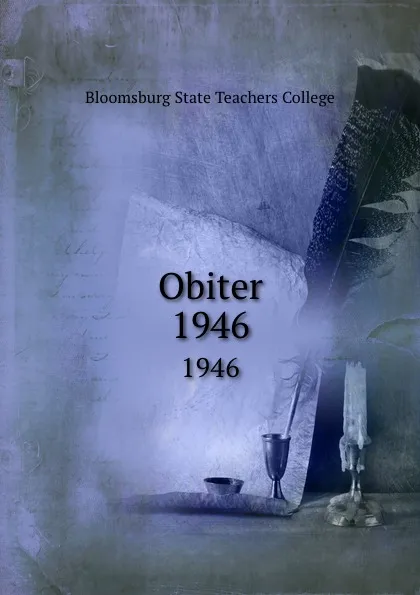 Обложка книги Obiter. 1946, Bloomsburg State Teachers College