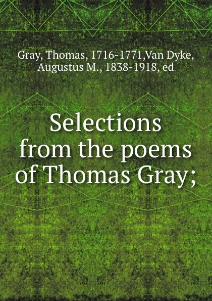Обложка книги Selections from the poems of Thomas Gray;, Thomas Gray