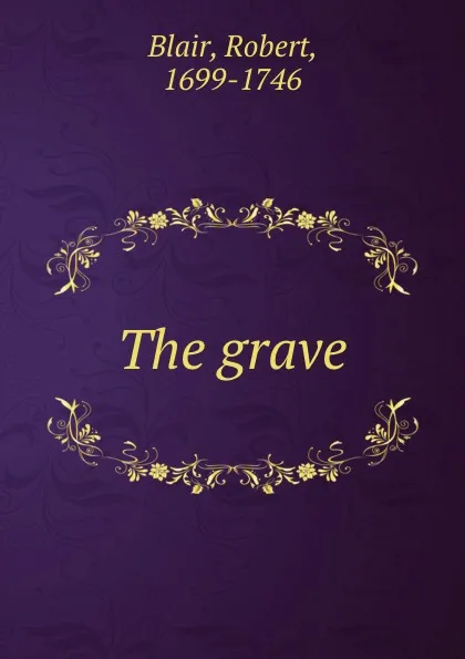 Обложка книги The grave, Robert Blair