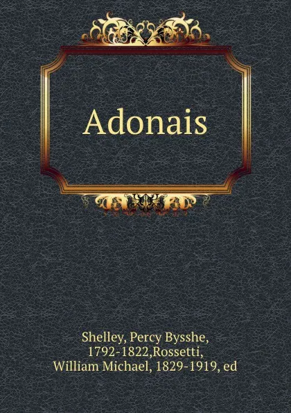 Обложка книги Adonais, Percy Bysshe Shelley