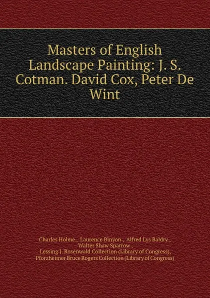 Обложка книги Masters of English Landscape Painting: J. S. Cotman. David Cox, Peter De Wint, Charles Holme