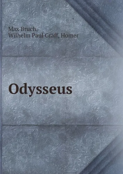 Обложка книги Odysseus, Max Bruch