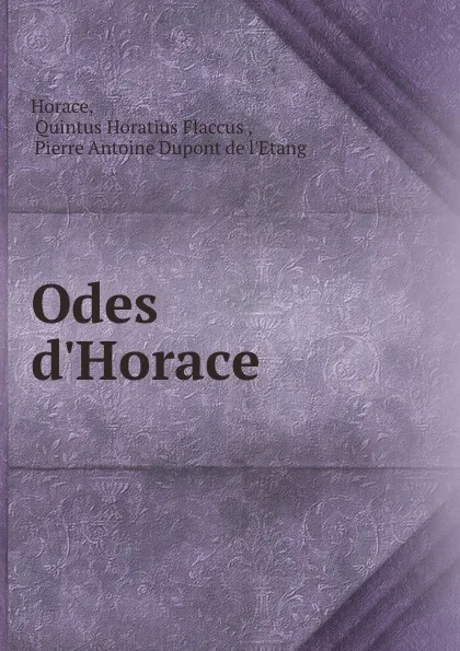 Обложка книги Odes d.Horace, Quintus Horatius Flaccus Horace