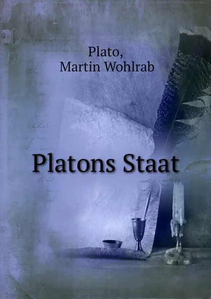 Обложка книги Platons Staat, Martin Wohlrab, Plato