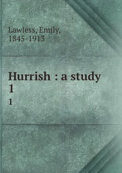 Обложка книги Hurrish : a study. 1, Emily Lawless