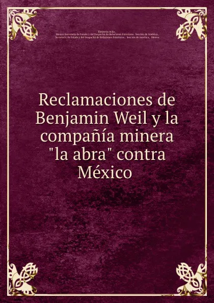 Обложка книги Reclamaciones de Benjamin Weil y la compania minera