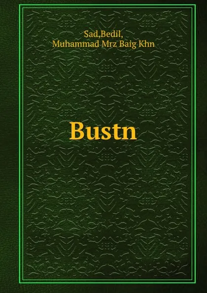 Обложка книги Bustn, Bedil Sad