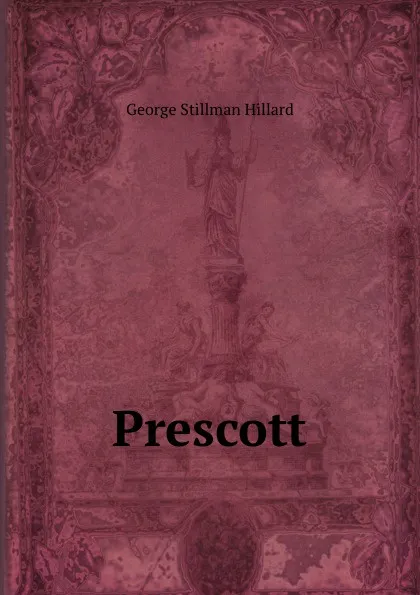 Обложка книги Prescott, Hillard George Stillman