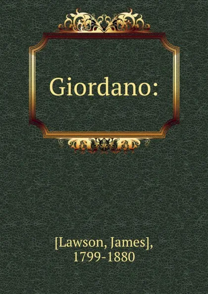 Обложка книги Giordano:, James Lawson