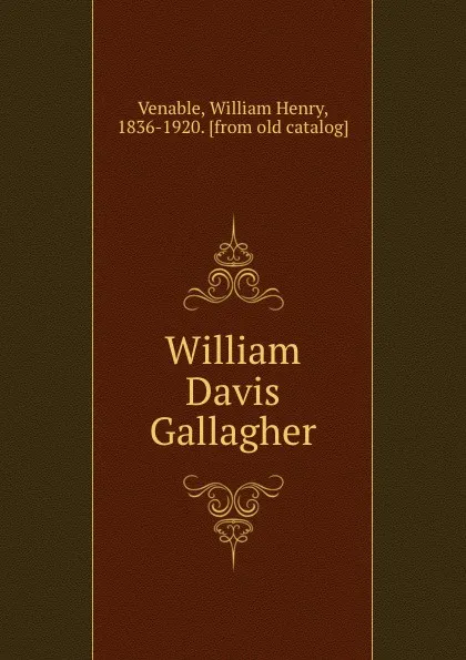 Обложка книги William Davis Gallagher, William Henry Venable