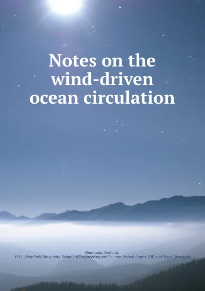 Обложка книги Notes on the wind-driven ocean circulation, Gerhard Neumann