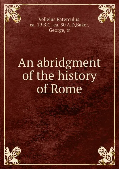 Обложка книги An abridgment of the history of Rome, Velleius Paterculus