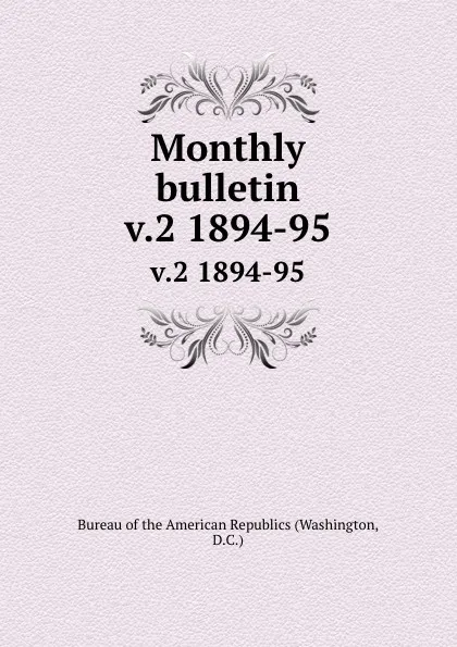 Обложка книги Monthly bulletin. v.2 1894-95, Washington