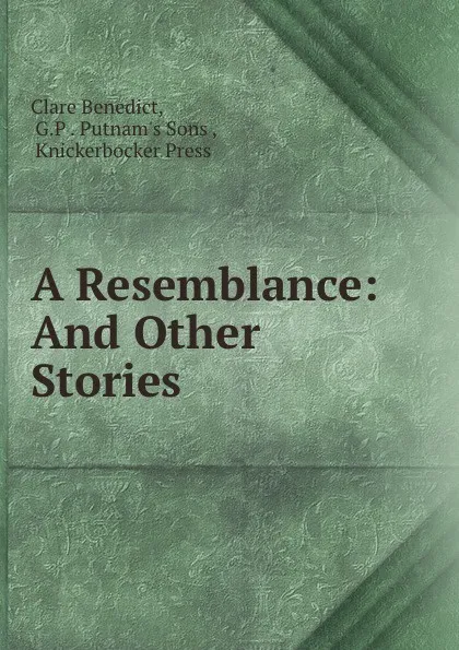 Обложка книги A Resemblance: And Other Stories, Clare Benedict