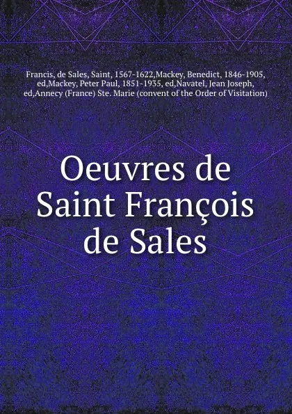 Обложка книги Oeuvres de Saint Francois de Sales, de Sales Francis