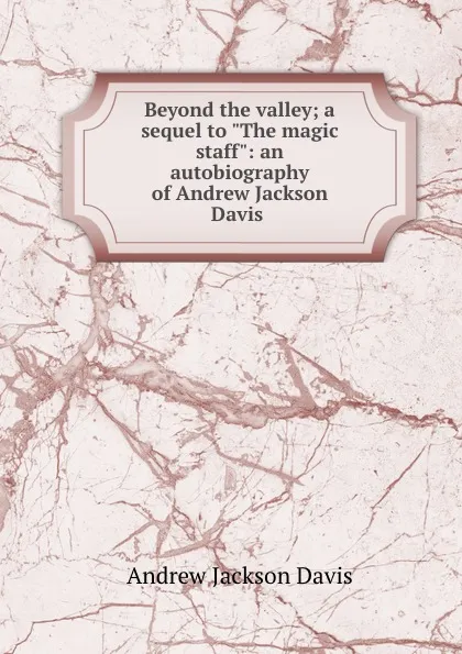 Обложка книги Beyond the valley; a sequel to 