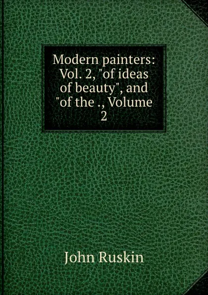 Обложка книги Modern painters: Vol. 2, 