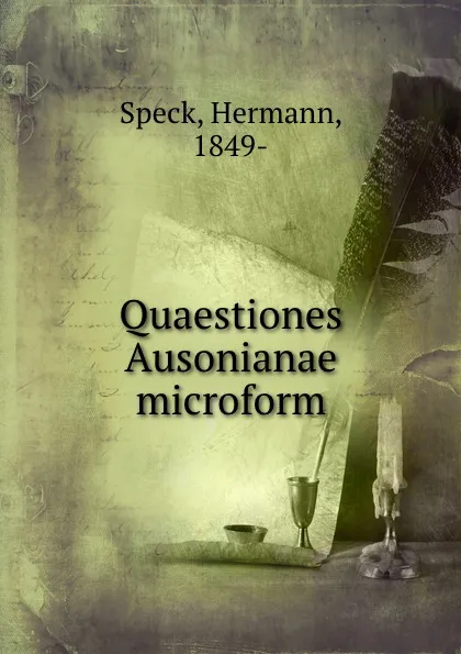 Обложка книги Quaestiones Ausonianae microform, Hermann Speck