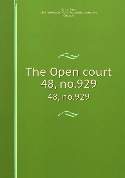 Обложка книги The Open court. 48, no.929, Paul Carus