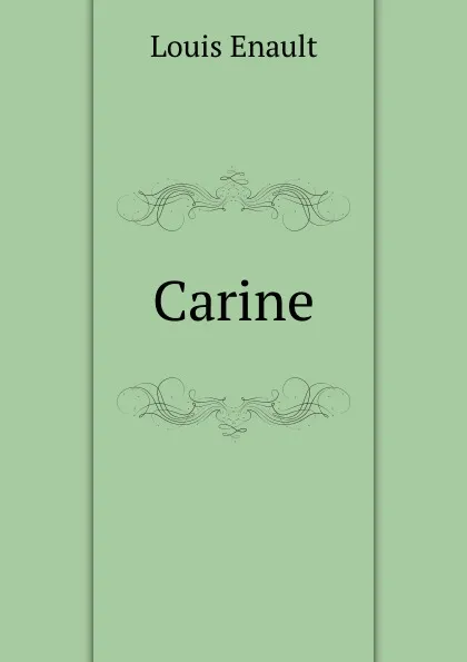 Обложка книги Carine, Louis Enault