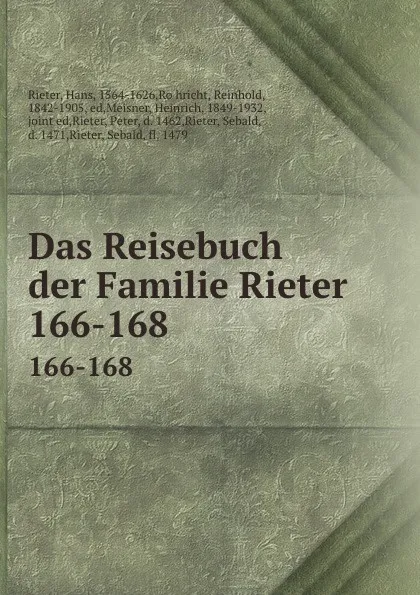 Обложка книги Das Reisebuch der Familie Rieter. 166-168, Hans Rieter