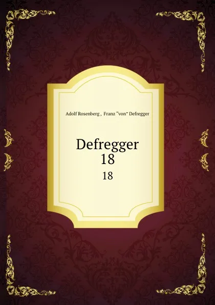 Обложка книги Defregger. 18, Adolf Rosenberg