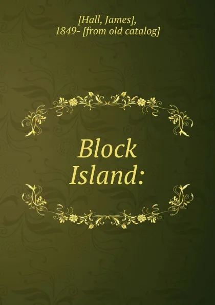 Обложка книги Block Island:, James Hall