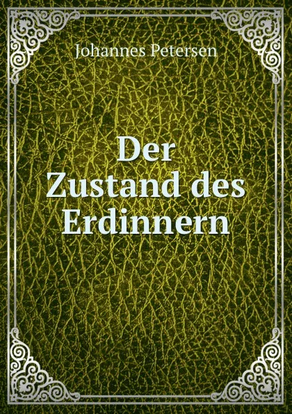 Обложка книги Der Zustand des Erdinnern, Johannes Petersen