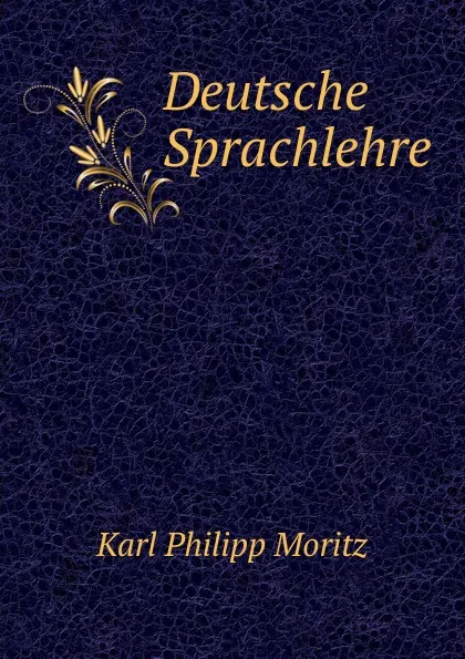 Обложка книги Deutsche Sprachlehre, Karl Philipp Moritz