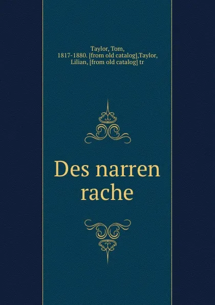 Обложка книги Des narren rache, Tom Taylor