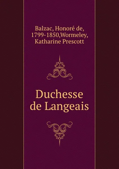 Обложка книги Duchesse de Langeais, Honoré de Balzac