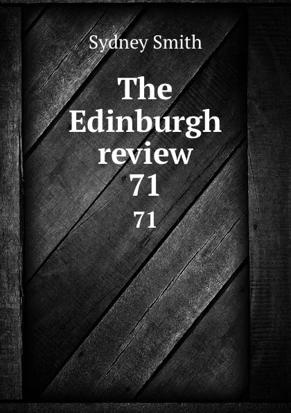 Обложка книги The Edinburgh review. 71, Sydney Smith