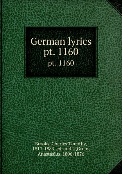 Обложка книги German lyrics. pt. 1160, Charles Timothy Brooks