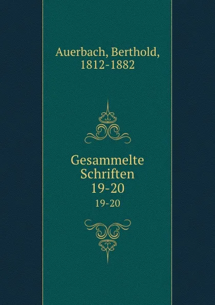 Обложка книги Gesammelte Schriften. 19-20, Berthold Auerbach