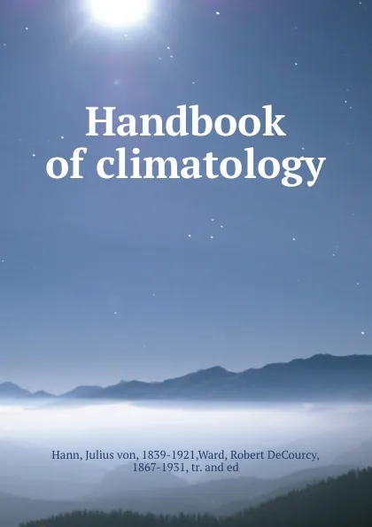 Обложка книги Handbook of climatology, Julius von Hann