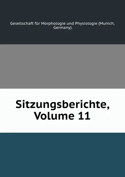 Обложка книги Sitzungsberichte, Volume 11, Munich