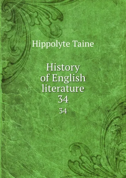 Обложка книги History of English literature. 34, Taine Hippolyte